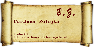 Buschner Zulejka névjegykártya